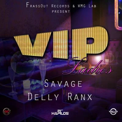 Vip Ladies - Single 專輯 Savage