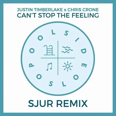 Cant Stop The Feeling (SJUR Remix) 專輯 SJUR