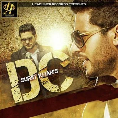 DC 专辑 Surjit Khan/Gurpal Mattiar/Surinder Shinda, Chorus/Harjit Harman/Sukhi Khan