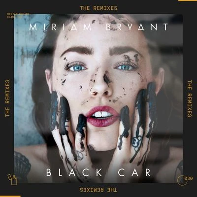 Black Car (The Remixes) 專輯 Miriam Bryant