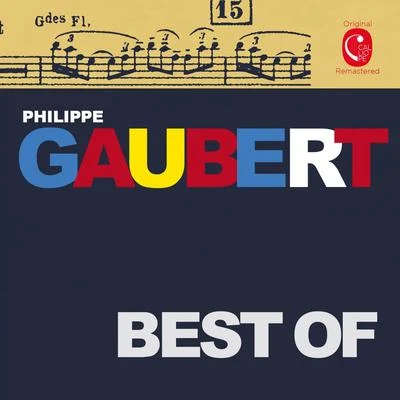 Best of Gaubert 专辑 Cécilia Löfstrand/Philippe Gaubert/Patrick Gallois