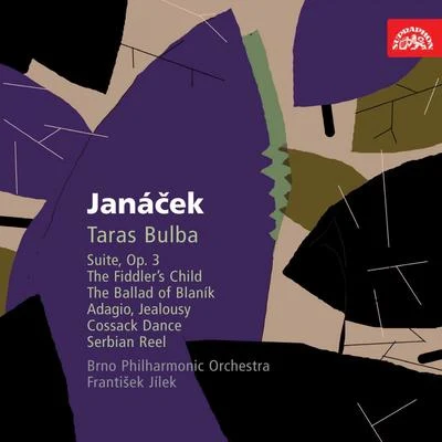 Janáček: Orchestral Works II. Taras Bulba, Adagio, Jealousy and The Fiddlers Child 專輯 Marta Boháčová/Jan Kyzlink/Milan Friedl/Brno Philharmonic Orchestra/Vladimír Krejcík