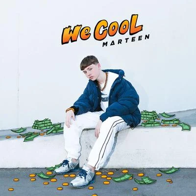 We Cool 專輯 Marteen