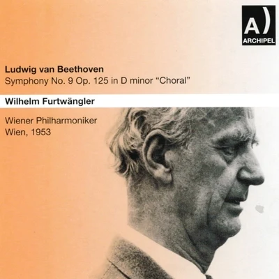 Ludwig Van Beethoven : Symphony No. 9, In D Minor, Op. 125 - Choral Par Furtwängler 專輯 Irmgard Seefried