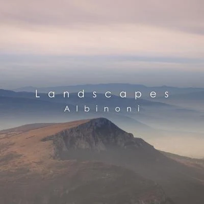 Landscapes: Albinoni 專輯 Various Artists/Una Más/Soul Vision/Powerhouse/Jay J