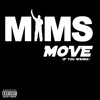 MiMS Move (If You Wanna) (Explicit)