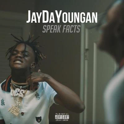 Speak Facts 专辑 JayDaYoungan