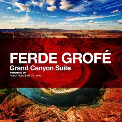 Ferde Grofé: Grand Canyon Suite 專輯 Hans-Jurgen Walther