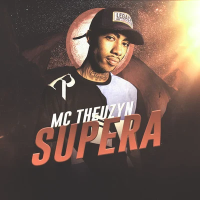 Supera 專輯 MC Theuzyn/Mc Pedrinho