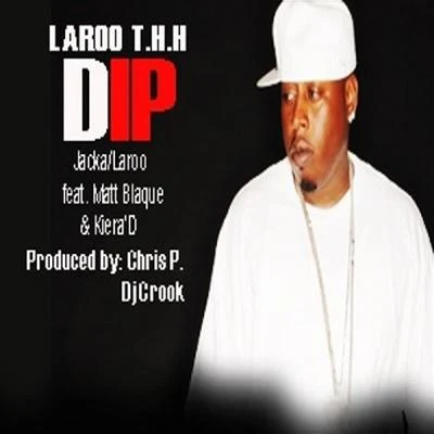 Dip (feat. Matt Blaque & Kiera D) 專輯 Gamed Up/Jbills/Droopy A/S.l./Interstate Steve