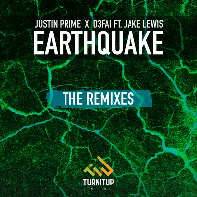 Earthquake (The Remixes) 專輯 Taylor Jones/Justin Prime/Dyson