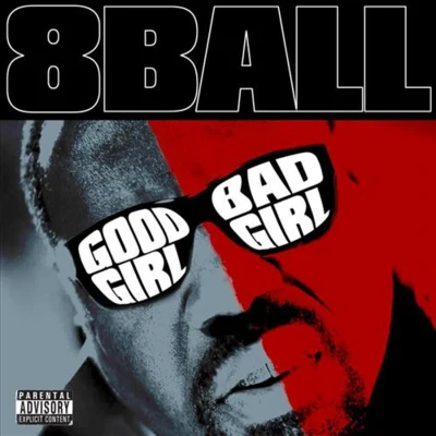 Good Girl Bad Girl 專輯 8ball (八号球)/breeze/Alexia/Francesca/Scooter