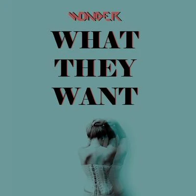 What They Want 專輯 Redboy/WONDER