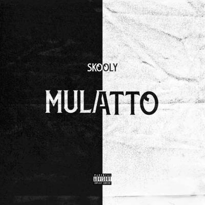 Mulatto 專輯 Skooly/Redangel