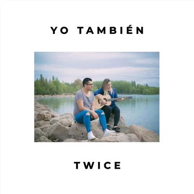 Yo También 专辑 TWiCE