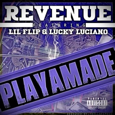 Playamade (feat. Lil Flip & Lucky Luciano) 专辑 Authentic/Lucky Luciano