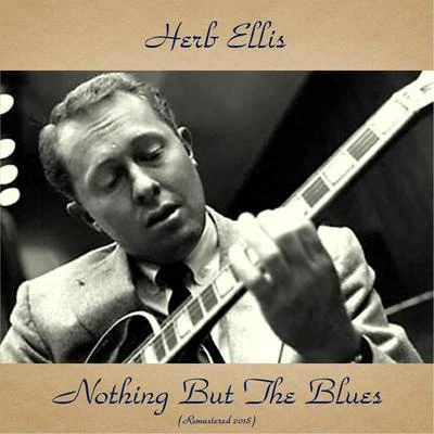 Nothing But The Blues (Remastered 2018) 專輯 Al Cohn Quintet/Herb Ellis