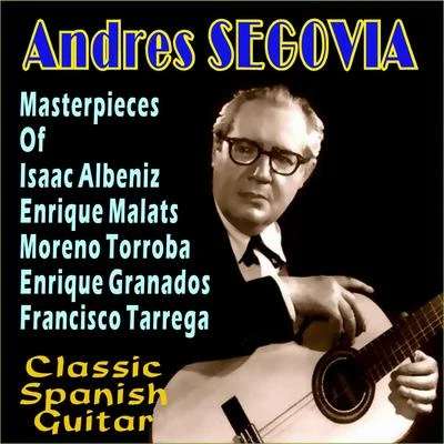 Masterpieces 專輯 Andrés Segovia