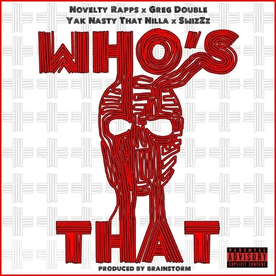 Whos That (feat. Swizzz & Greg Double) 專輯 Greg Double