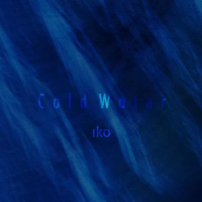 IkoSolarstoneAlex M.O.R.P.H. Cold Water