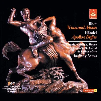 Anthony Lewis Blow: Venus and Adonis & Handel: Apollo E Dafne