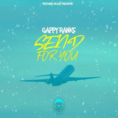 Send for You 專輯 Gappy Ranks