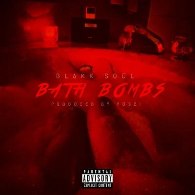 Bath Bombs 專輯 Blakk Soul