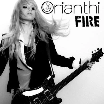 Fire 專輯 Orianthi