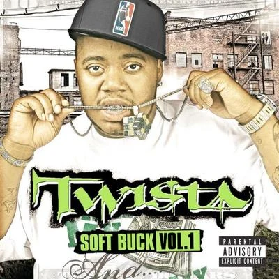 Soft Buck Vol. 1 專輯 Twista