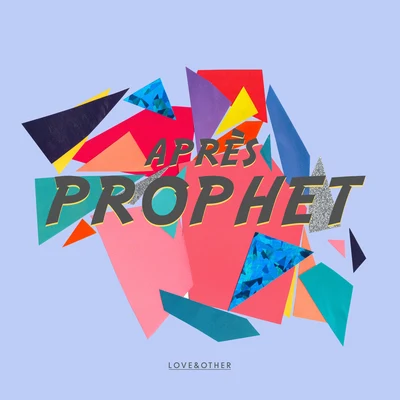 Prophet 專輯 Après