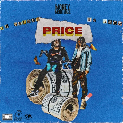 Price (feat. 03 Greedo & OG Maco) 专辑 Money Montage/DyMe-A-DuZiN