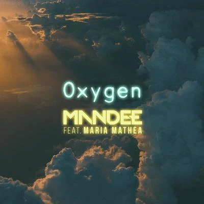 Oxygen 专辑 Mandee/MCY/Erik Satie/Quintino & Blasterjaxx/Promid