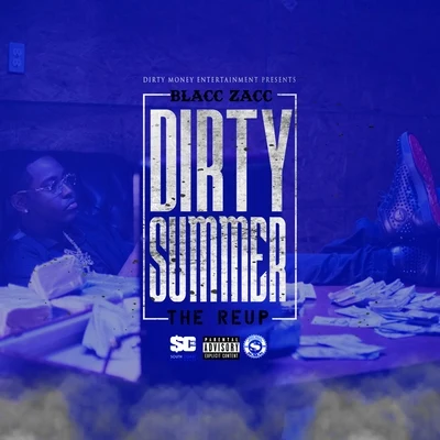 Dirty Summer The Re-Up 專輯 Blacc Zacc/KountUpWitDak