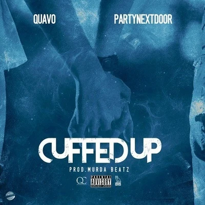 Cuffed Up 專輯 Quavo