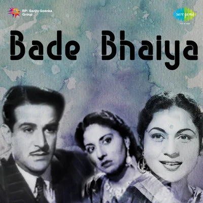 Bade Bhaiya 專輯 Sulochana Kadam/Chitragupta/Geeta Dutt