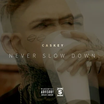 Never Slow Down 專輯 L.A. woodGrain/Caskey/DaVinci/Mouce