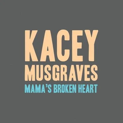 Mama's Broken Heart 專輯 Kacey Musgraves