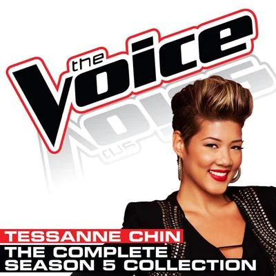 Tessanne Chin The Complete Season 5 Collection (The Voice Performance)