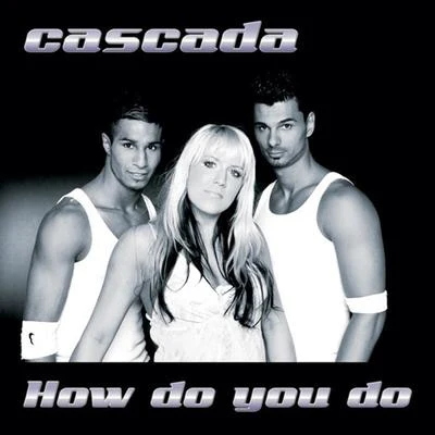 How Do You Do 專輯 Cascada