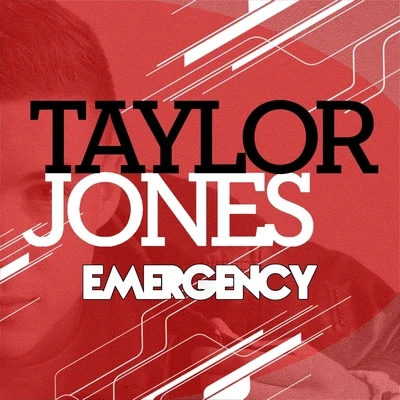 Emergency 专辑 Taylor Jones