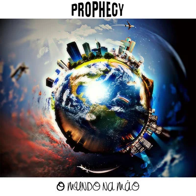 O Mundo Na Mão 專輯 Prophecy MDR