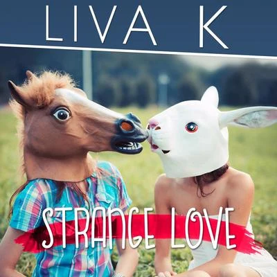 Strange Love 專輯 Liva K