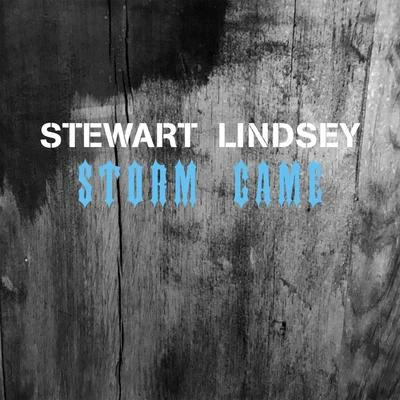 Storm Came 專輯 Thomas Lindsey/Dave Stewart