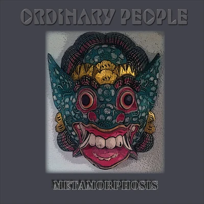 Metamorphosis 專輯 Ordinary People