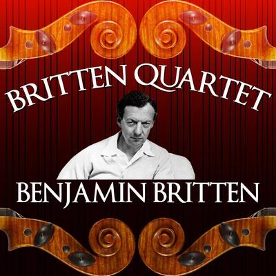 Britten Quartet: Benjamin Britten 專輯 Benjamin Britten