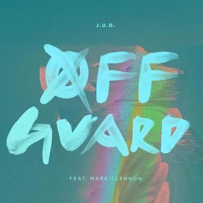 J.u.D. Øff Guard