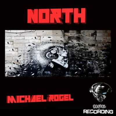 North 專輯 Michael Rogel