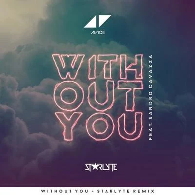 Without You (Starlyte Remix) 專輯 Starlyte/Bentley Jones