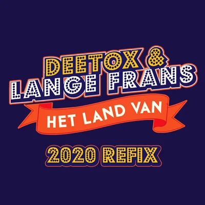 Het Land Van (2020 Refix) 專輯 Lange Frans