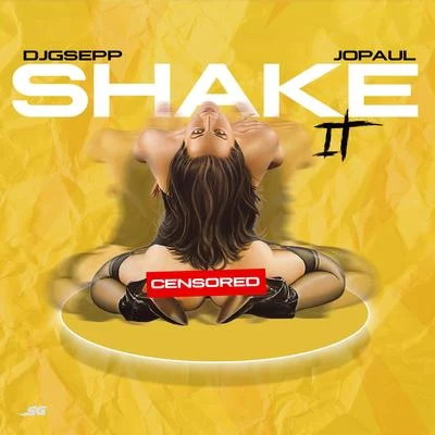 Shake It (feat. DjGsepp) 專輯 Davis Chris/JoPaul/Mr Foster